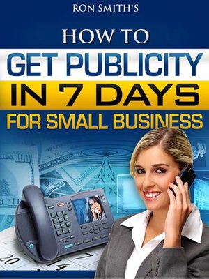 cover image of How to Get Publicity In Seven Days